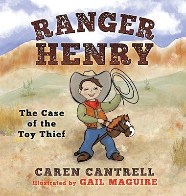 Ranger Henry by Cantrell, Caren