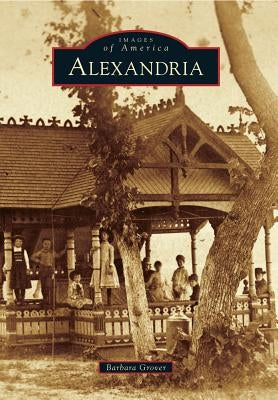 Alexandria by Grover, Barbara
