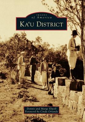 Ka'u District by Elwell, Marge