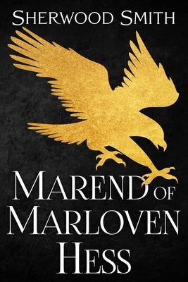 Marend of Marloven Hess by Smith, Sherwood