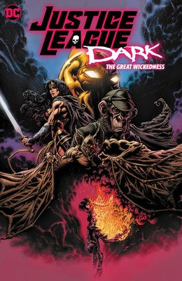 Justice League Dark: The Great Wickedness by V, Ram