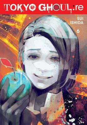 Tokyo Ghoul: Re, Vol. 6, Volume 6 by Ishida, Sui