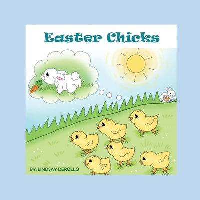 Easter Chicks by Derollo, Lindsay