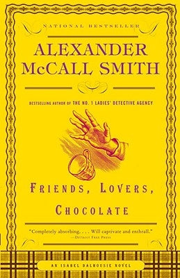Friends, Lovers, Chocolate by Smith, Alexander McCall