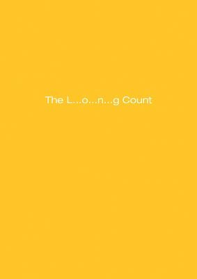Dan Colen: The L... O... N... G Count by Colen, Dan