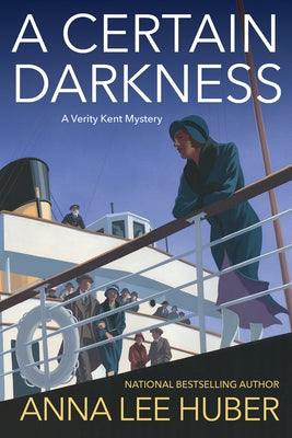 A Certain Darkness by Huber, Anna Lee