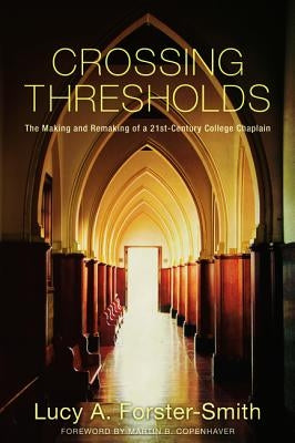 Crossing Thresholds by Forster-Smith, Lucy a.