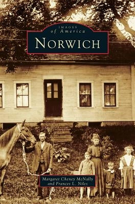 Norwich by McNally, Margaret Cheney