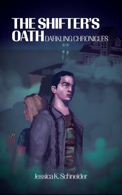 The Shifter's Oath by Schneider, Jessica K.