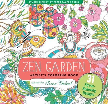 Zen Garden Adult Coloring Book (31 Stress-Relieving Designs) by Peter Pauper Press Inc