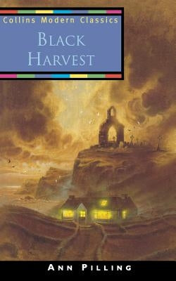 Black Harvest (Collins Modern Classics) by Pilling, Ann