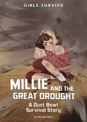 Millie and the Great Drought: A Dust Bowl Survival Story by Deen, Natasha