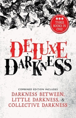 Deluxe Darkness by Suggs, Elizabeth