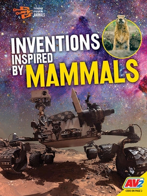 Inventions Inspired by Mammals by Miller, Tessa