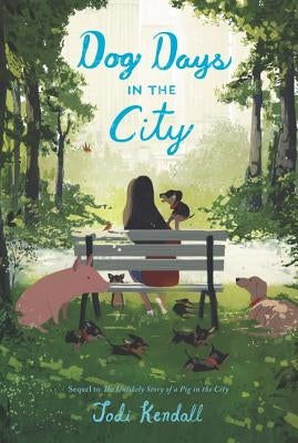 Dog Days in the City by Kendall, Jodi