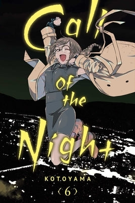 Call of the Night, Vol. 6, 6 by Kotoyama