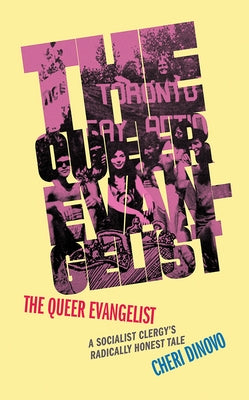 The Queer Evangelist by Dinovo, Cheri