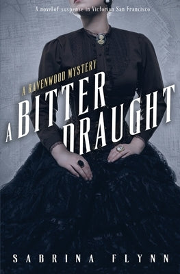 A Bitter Draught by Flynn, Sabrina