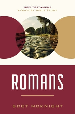 Romans: Experiencing Peace Together in a Chaotic World by McKnight, Scot