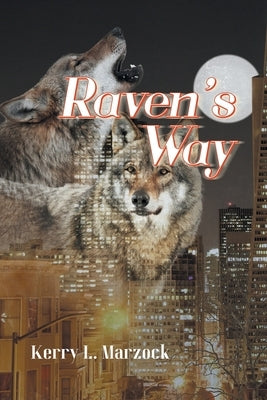 Raven's Way by Marzock, Kerry