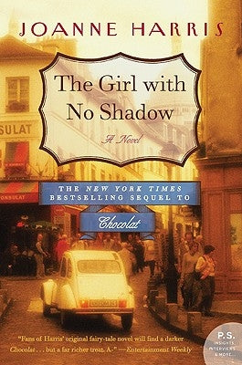 The Girl with No Shadow by Harris, Joanne