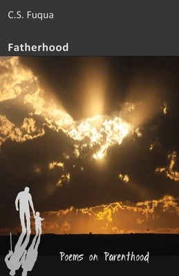 Fatherhood by Fuqua, Cs
