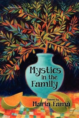 Mystics in the Family by Fama, Maria