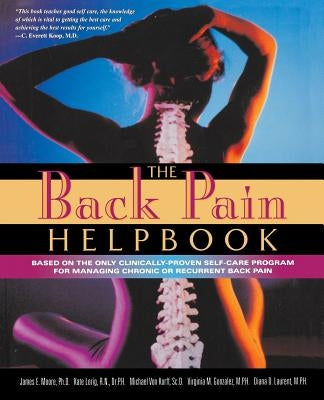 The Back Pain Helpbook by Moore, James