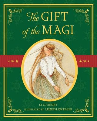 The Gift of the Magi by Zwerger, Lisbeth