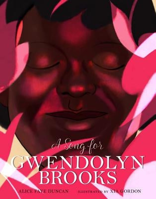 A Song for Gwendolyn Brooks, Volume 3 by Duncan, Alice Faye