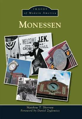 Monessen by Shorraw, Matthew T.