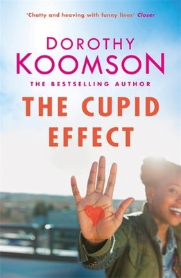 The Cupid Effect by Koomson, Dorothy