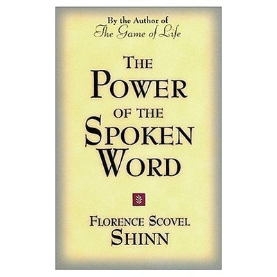 Power of the Spoken Word by Scovel-Shinn, Florence