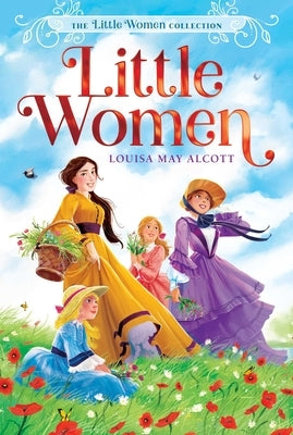 Little Women, Volume 1 by Alcott, Louisa May