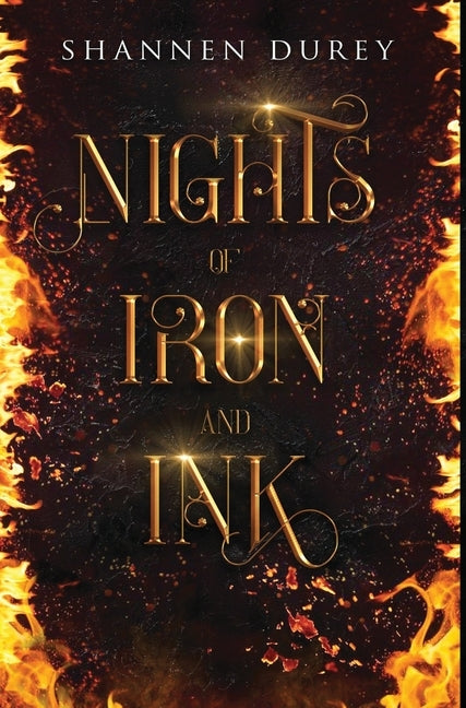 Nights of Iron and Ink by Durey, Shannen