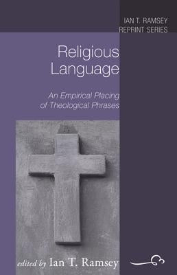 Religious Language by Ramsey, Ian T.