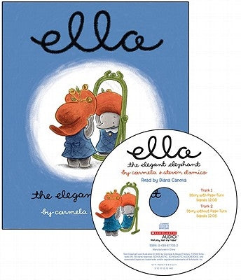 Ella the Elegant Elephant - Audio [With Audio CD] by D'Amico, Carmela