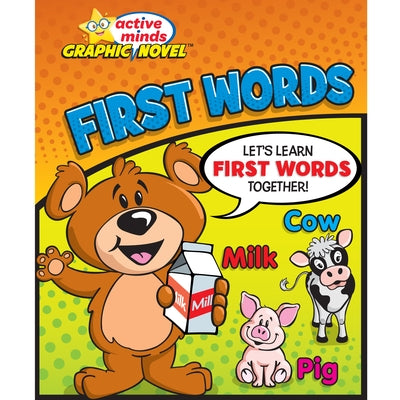 Active Minds Graphic Novel: First Words by Sequoia Childrens Publishing