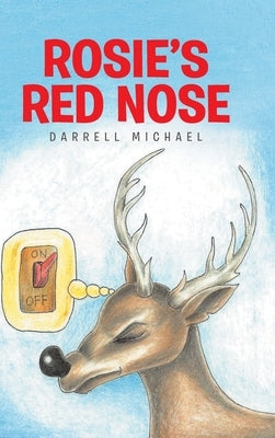 Rosie's Red Nose by Michael, Darrell