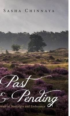 Past and Pending by Chinnaya, Sasha
