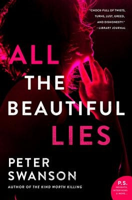 All the Beautiful Lies by Swanson, Peter