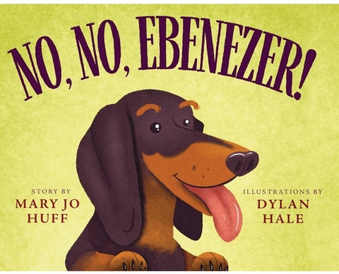 No, No, Ebenezer by Huff, Mary Jo