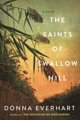 The Saints of Swallow Hill by Everhart, Donna