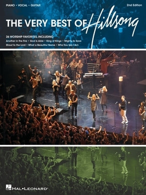 The Very Best of Hillsong: 2nd Edition by Hillsong