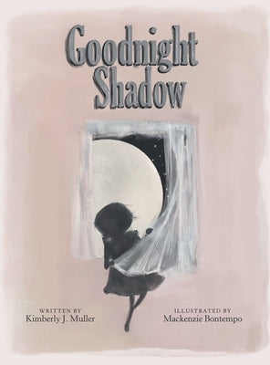 Goodnight Shadow by Muller, Kimberly J.