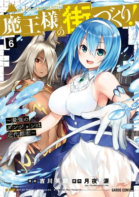 Dungeon Builder: The Demon King's Labyrinth Is a Modern City! (Manga) Vol. 6 by Tsukiyo, Rui