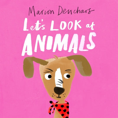 Let's Look At... Animals by Deuchars, Marion