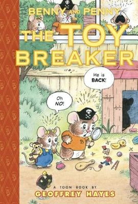 Benny and Penny in the Toy Breaker: Toon Level 2 by Hayes, Geoffrey