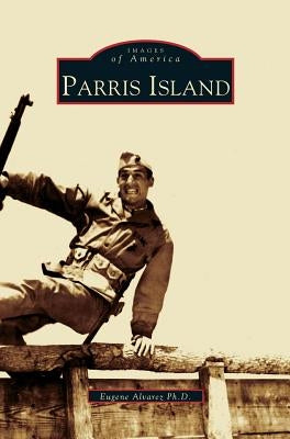 Parris Island by Alvarez, Eugene
