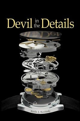 Devil in the Details: The Practice of Situational Leadership by Kennedy, Kevin J.